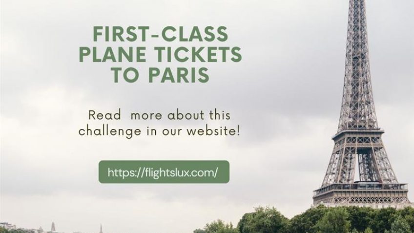 First Class Plane Tickets to Paris